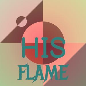 His Flame