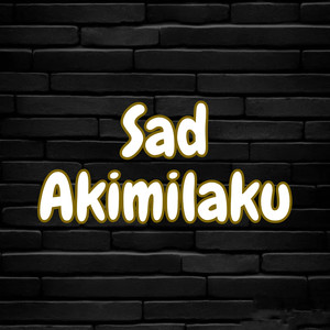 Sad Akimilaku (Acoustic)