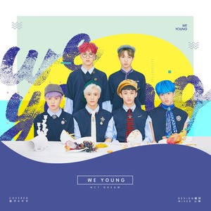 We Young（Cover NCT Dream）