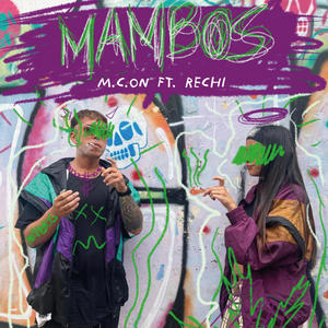 Mambos (feat. Rechi) (Explicit)