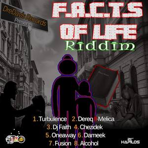 F.A.C.T.S of Life Riddim