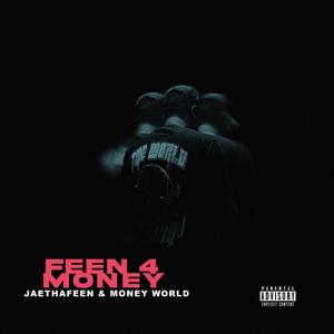 FEEN 4 MONEY (Explicit)