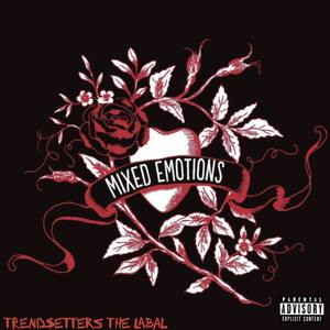 Mixed Emotions (Explicit)