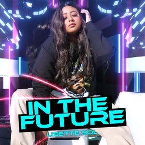 In The Future (Explicit)