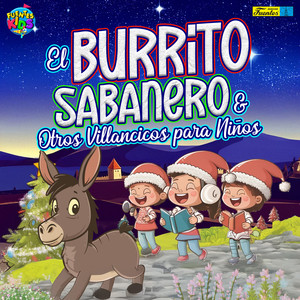 El Burrito Sabanero y Otros Villancicos Para Niños