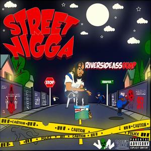 Street Nigga (Explicit)