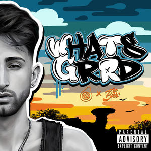 What's Grrd (Explicit)