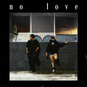 No Love (feat. Ambar Free) (Explicit)