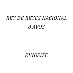 Rey de Reyes Nacional (8 Avos)