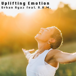 Uplifting Emotion (feat. R.A.M.)