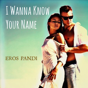 I wanna know your name (Club Mix)