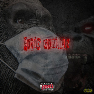 COVID GORILLAZ (Explicit)