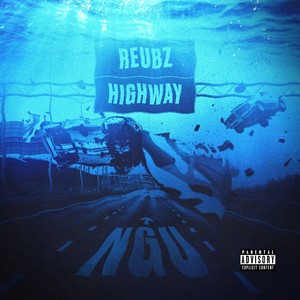 Highway / N.G.U. (Never Give Up) [Explicit]