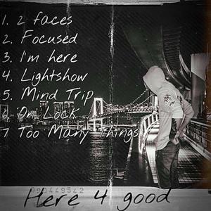 Here 4 Good (Explicit)