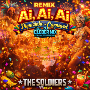 Ai Ai Ai Piquizinho de Carnaval (Remix)
