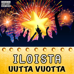 Iloista Uutta Vuotta (Explicit)