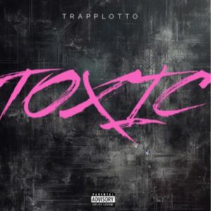 Toxic (Explicit)