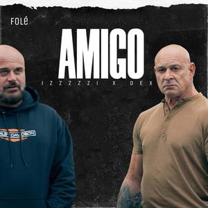 Amigo (Explicit)