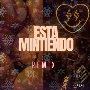 Esta mintiendo (Remix)
