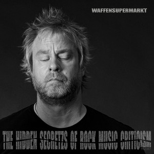 The Hidden Secretzs Of Rock Music Criticism (Juhan Kleingold Remix)
