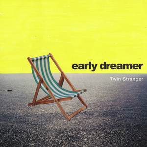 Early Dreamer (Single)