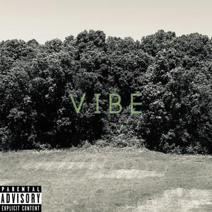 Vibe (Explicit)