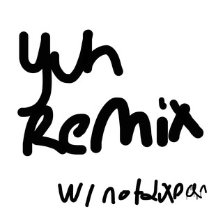 Yuh (Remix|Explicit)