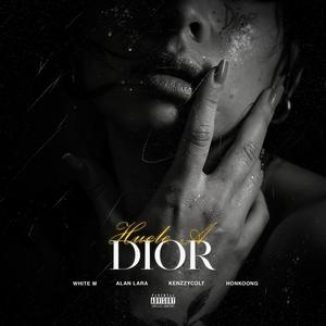 Huele a Dior (feat. Alan Lara, KenzzyColt & Hongkoong) (Explicit)