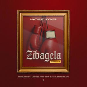 Zibagela (Explicit)