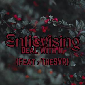 Deal With It (feat. TheSVR) [Explicit]