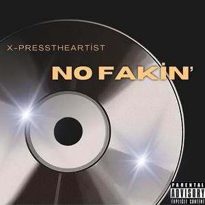No Fakin' (Explicit)