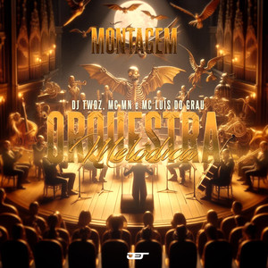 Montagem Orquestral Melodica (Slowed|Explicit)