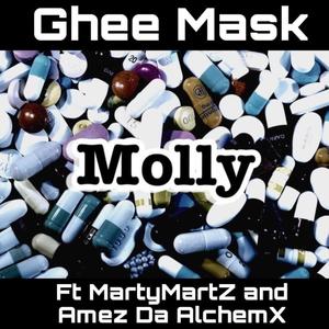 Molly(feat. MartyMartZ & Amez Da AlchemX) (Explicit)