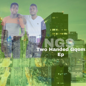 Two Handed Gqom EP