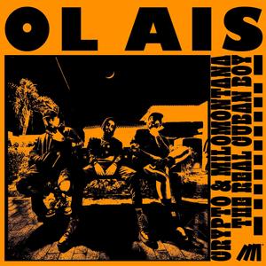 OL AIS (feat. TheRealCubanBoy) (Explicit)