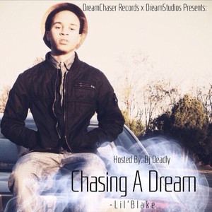 Chasing A Dream