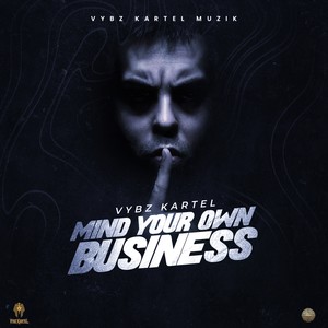 Mind Your Own Business (Explicit)