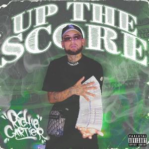 Up The Score (Explicit)