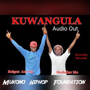 Kuwangula(feat. Reignx Ace Ug) (Explicit)
