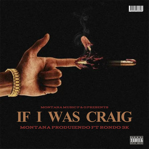 If I Was Craig (Explicit)