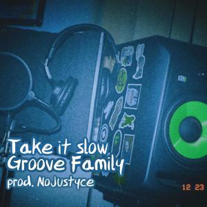 Take It Slow (Explicit)