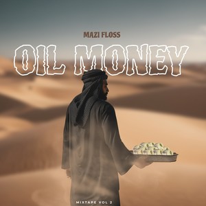 Oil Money Mixtape, Vol. 2 (Explicit)