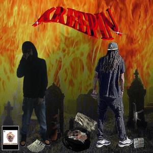 KREEPIN (feat. METAL SLUG) [Explicit]