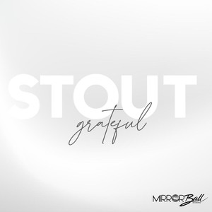STOUT - Grateful (Terry Hunter Instrumental Retouch)