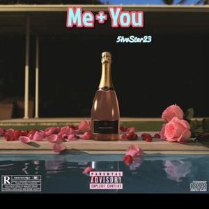 Me + You (Explicit)