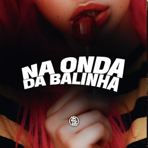 Na Onda Da Balinha (Explicit)