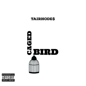 Caged Bird (Explicit)