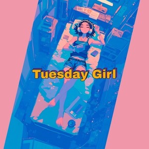 Tuesday Girl