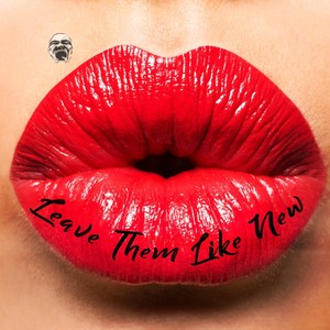 Leave Them Like New(feat. Beezie 2000) (Explicit)