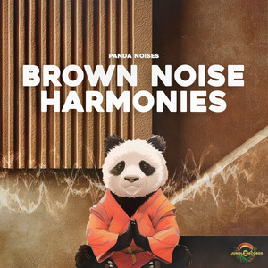 Brown Noise Harmonies